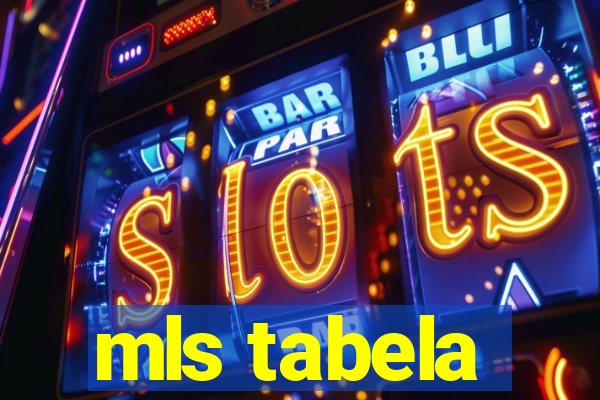 mls tabela